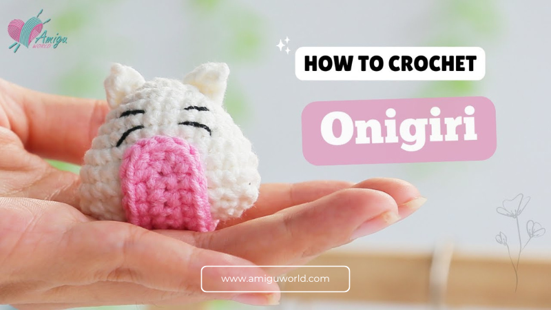 Amigurumi Onigiri free video pattern for beginners